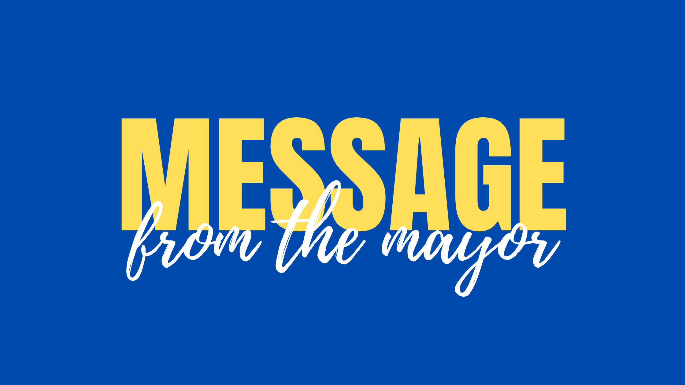 Message from the mayor